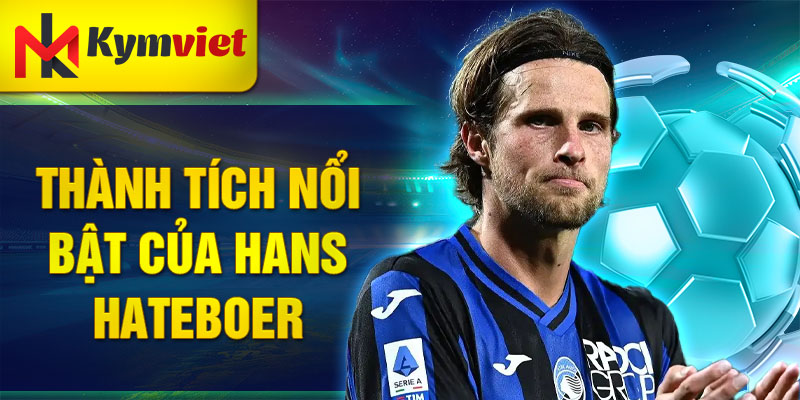 Thành tích nổi bật của Hans Hateboer