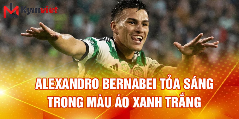 Alexandro Bernabei tỏa sáng trong màu áo xanh trắng