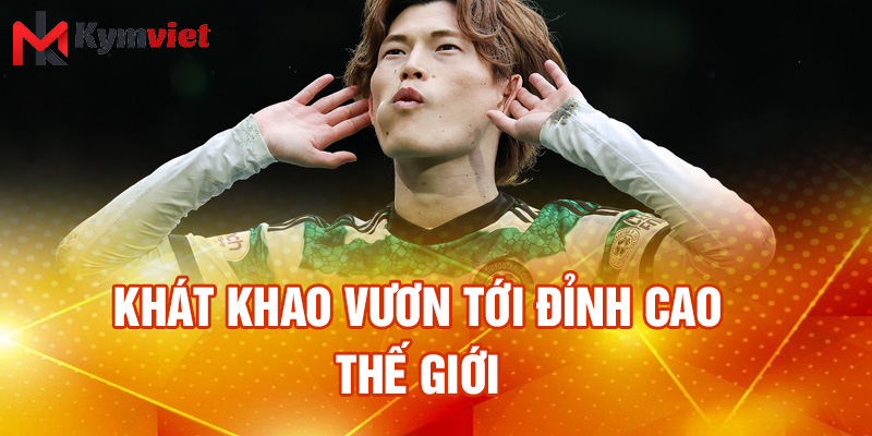 Khát khao vươn tới đỉnh cao thế giới